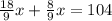 \frac{18}{9}x+\frac{8}{9}x=104