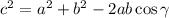 c^2 = a^2 + b^2 - 2 a b \cos{ \gamma }