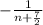 -\frac{1}{n+ \frac{7}{2} }