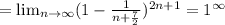 = \lim_{n \to \infty} (1-\frac{1}{n+ \frac{7}{2} })^{2n+1}= 1^{\infty}&#10;