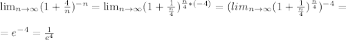 \lim_{n \to \infty}(1+ \frac{4}{n})^{-n}= \lim_{n \to \infty} (1+ \frac{1}{ \frac{n}{4} })^{ \frac{n}{4}*(-4)}=( lim_{n \to \infty} (1+ \frac{1}{ \frac{n}{4} })^{ \frac{n}{4}})^{-4}=\\\\=e^{-4}= \frac{1}{e^4}