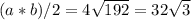 (a*b)/2=4 \sqrt{192} =32 \sqrt{3}