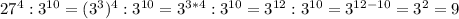 27^4:3^{10}=(3^3)^4:3^{10}=3^{3*4}:3^{10}=3^{12}:3^{10}=3^{12-10}=3^2=9