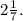 2\frac{1}{7} .