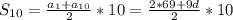 S_{10}= \frac{a_1+a_{10}}{2} *10=\frac{2*69+9d}{2} *10