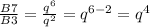 \frac{B7}{B3}= \frac{q^{6}}{q^{2}}=q^{6-2}=q^4