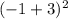 (-1+3)^{2}