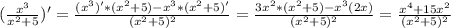 (\frac{x^3}{x^2+5})'=\frac{(x^3)'*(x^2+5)-x^3*(x^2+5)'}{(x^2+5)^2}=\frac{3x^2*(x^2+5)-x^3(2x)}{(x^2+5)^2}=\frac{x^4+15x^2}{(x^2+5)^2}