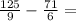 \frac{125}{9}- \frac{71}{6}=