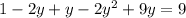 1-2y + y - 2y ^{2} +9y =9