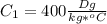 C_1=400 \frac{Dg}{kg*^oC}