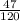 \frac{47}{120}