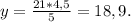 y= \frac{21*4,5}{5}=18,9.