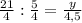 \frac{21}{4} : \frac{5}{4}= \frac{y}{4,5}