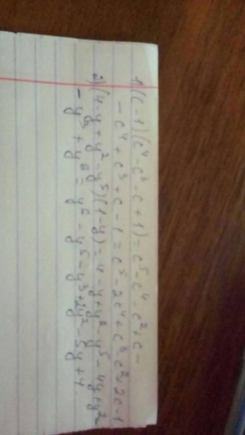 Преобразуйте в многочлен стандартного вида: (с-1)(с^4-c^3-c + 1) (4-y+y^2-y^5)(1-y)