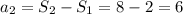 a_2=S_2-S_1=8-2=6