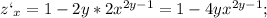 z` _{x} =1-2y*2x^{2y-1} =1-4yx^{2y-1} ;