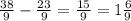 \frac{38}{9} - \frac{23}{9} = \frac{15}{9} =1 \frac{6}{9}