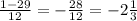 \frac{1-29}{12} = -\frac{28}{12} = -2 \frac{1}{3}