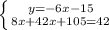 \left \{ {{y=-6x-15}} \atop {8x+42x+105=42}} \right.