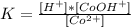 K= \frac{[H^+] *[CoOH^+]}{[Co^2^+]}