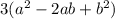 3( a^{2} -2ab+ b^{2} )