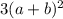 3( a+b)^{2}