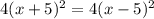 4(x+5)^{2}=4(x-5)^{2}