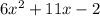 6x^2+11x-2