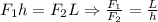 F_{1}h=F_{2}L \Rightarrow \frac{F_{1}}{F_{2}} = \frac{L}{h}