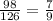 \frac{98}{126}= \frac{7}{9}