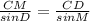 \frac{CM}{sinD}= \frac{CD}{sinM}