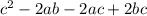 c^2-2ab-2ac+2bc