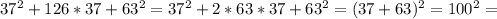 37^2+126*37+63^2=37^2+2*63*37+63^2=(37+63)^2=100^2=