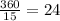 \frac{360}{15} = 24