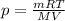 p= \frac{mRT}{MV}