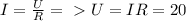 I = \frac{U}{R} =\ \textgreater \ U = IR=20В