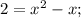 2=x^2-x;