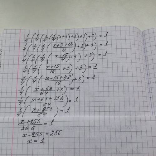 Решите уравнение 1/4 (1/4(1/4 (1/4(x+3)+3)+3)+3)=1 ничего не