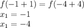 f(-1+1)=f(-4+4) \\ x_1=-1 \\ x_1=-4