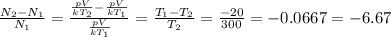 \frac{N_{2}-N_{1}}{N_{1}}= \frac{ \frac{pV}{kT_{2}} - \frac{pV}{kT_{1}} }{ \frac{pV}{kT_{1}} } = \frac{T_{1}-T_{2}}{T_{2}}= \frac{-20}{300} =-0.0667=-6.67