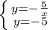 \left \{ {{y=- \frac{5}{x}} \atop {y=-5}} \right.