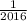 \frac{1}{2016}