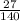 \frac{27}{140}