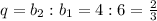 q=b_2:b_1=4:6=\frac{2}{3}