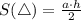 S (\triangle)= \frac{a\cdot h}{2}