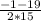 \frac{-1-19}{2*15}