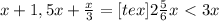 x+1,5x+ \frac{x}{3} =<img src=