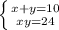 \left \{ {{x+y=10} \atop {xy=24}} \right.