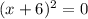 (x+6)^2=0